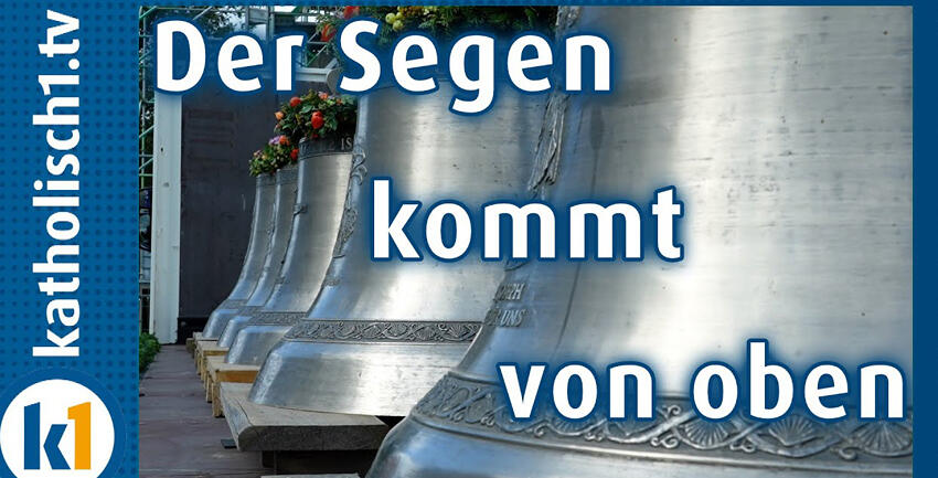 katholisch1.tv_Glockenweihe Biberbach