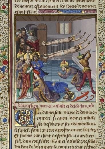 Das Martyrium der hll. Nereus und Achilleus im „Speculum historiale – Geschichtsspiegel“ des Vinzenz von Beauvais, um 1250. Quelle: gallica.bnf.fr/Bibliothèque nationale de France