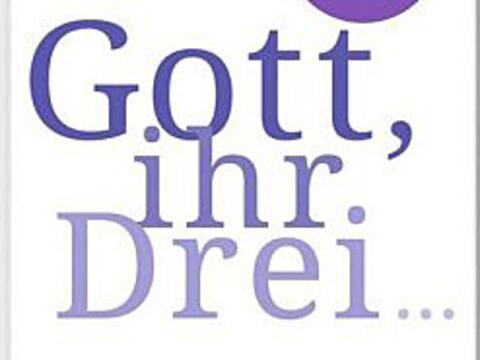 leseempfehlung-gott-ihr-drei3558961