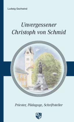 buch-neuerscheinung-unvergessener-christoph-von-schmid1778103