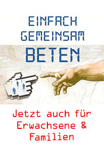 jugendliche-begeistern-einfach-gemeinsam-beten-gibt-es-ab-sofort-auch-fuer-erwachsene-und-familien1851918