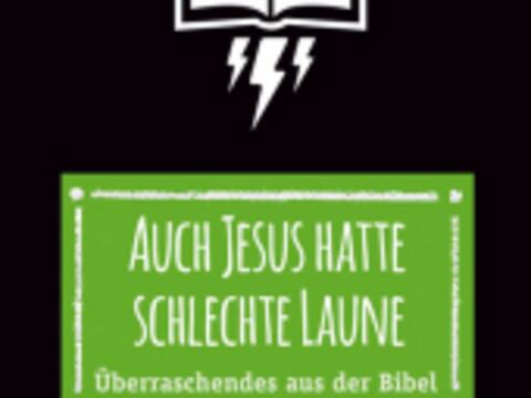 auch-jesus-hatte-schlechte-laune-unterhaltsamer-blick-auf-die-bibel-von-pfarrer-thomas-schwartz1864114