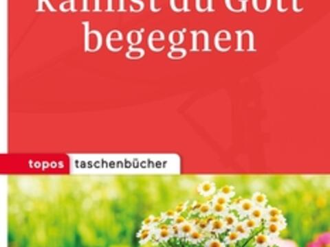 literaturempfehlung-im-maerz-zu-hause-kannst-du-gott-begegnen-von-gerhard-dane2331646