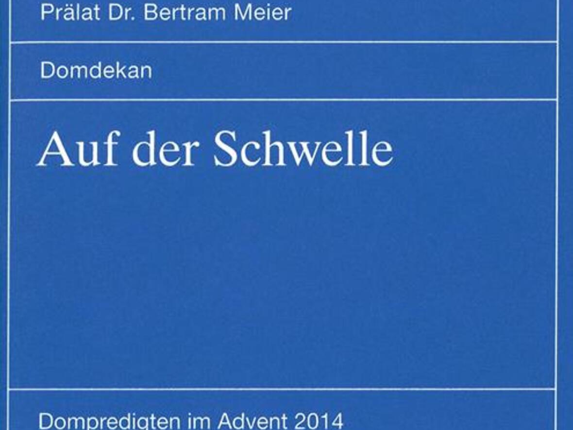adventspredigten-von-domdekan-praelat-bertram-meier1356426