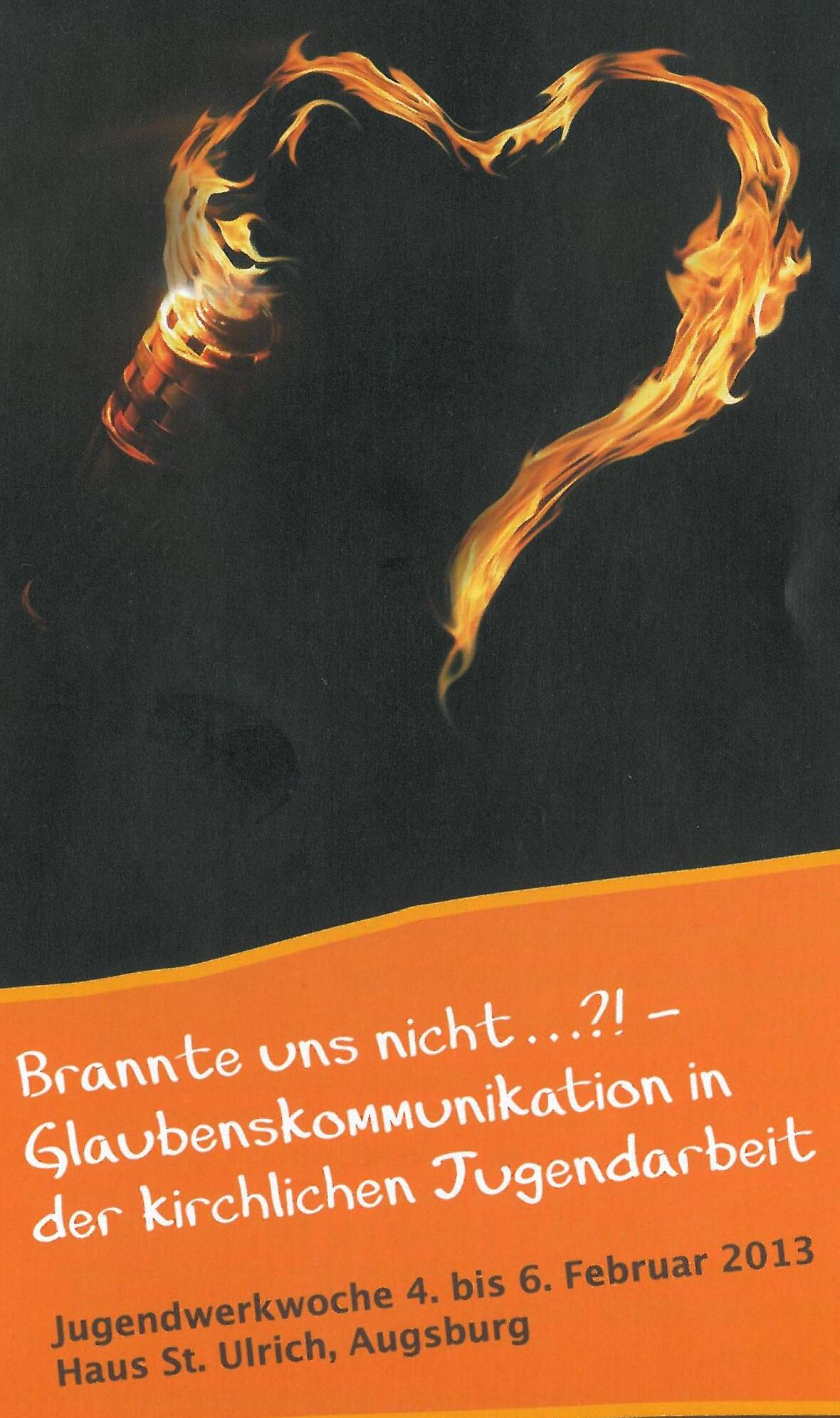 brannte-uns-nicht-bischoefliches-jugendamt-laedt-zur-jugendwerkwoche-2013-ein870987