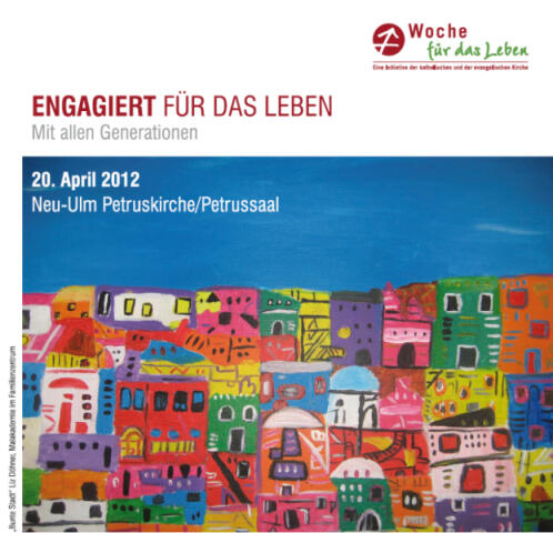 woche-fuer-das-leben-vom-21-bis-28-april-2012713890