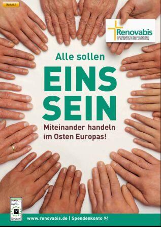 "Alle sollen eins sein - miteinander handeln im Osten Europas" lautete das Motto von Renovabis im Jahr 2010.