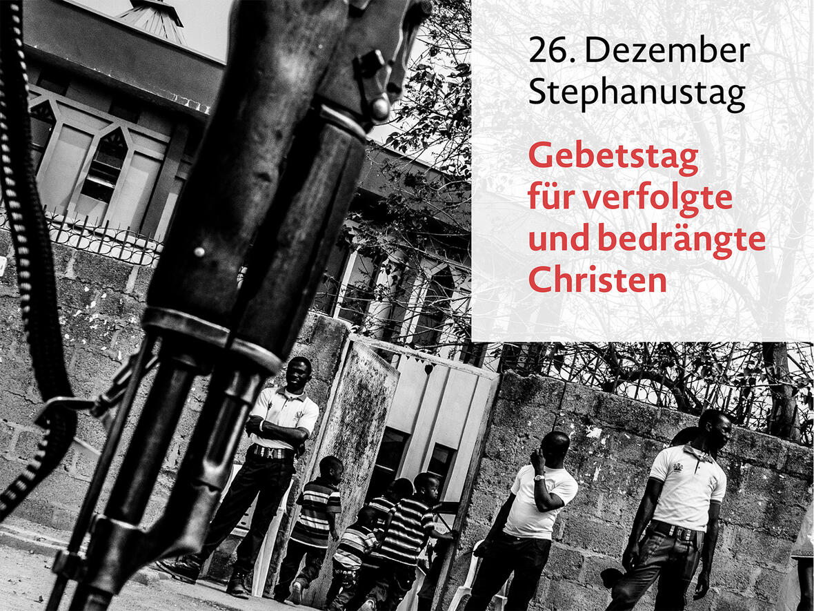 Plakatmotiv: Der Gebetstag für verfolgte Christen ist am 26. Dezember, dem Fest des ersten christlichen Märtyrers Stephanus. (Foto: DBK)