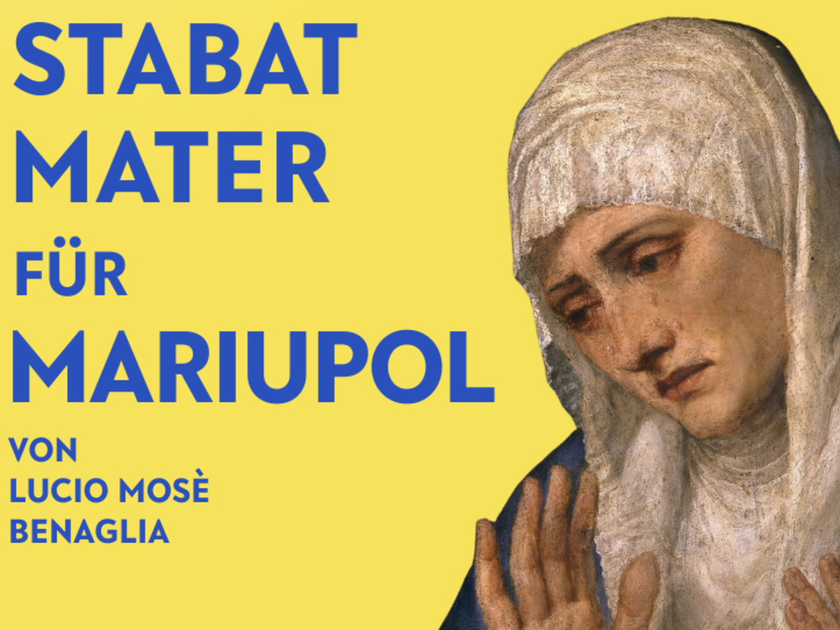 Benefizkonzert „Stabat Mater für Mariupol“
